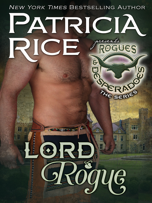 Title details for Lord Rogue by Patricia Rice - Available